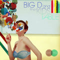 Big D and the Kids Table: Fluent in Stroll ( LP )