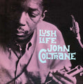 John Coltrane: Lush Life ( LP )