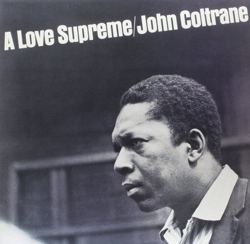 John Coltrane: A Love Supreme ( LP )