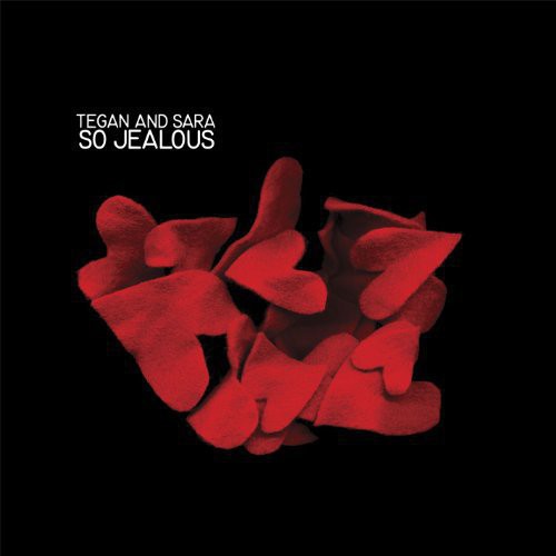 Tegan & Sara: So Jealous ( LP )