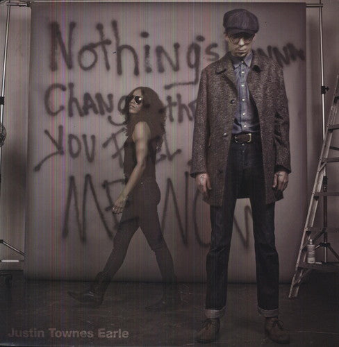 Justin Townes Earle: Nothings Going to Change the Way You Feel About ( LP )