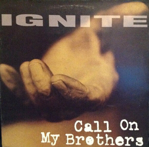 Ignite: Call on My Brothers ( LP )