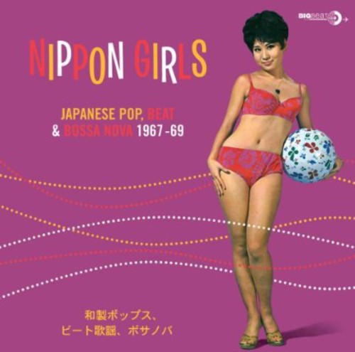 Various Artists: Nippon Girls: Japanese Pop Beat & Bossa Nova ( LP )