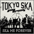 Tokyo Ska Paradise Orchestra: Ska Me Forever ( LP )