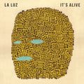 La Luz: It's Alive ( LP )