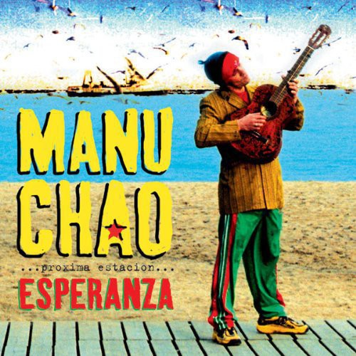 Manu Chao: Proxima Estacion: Esperenza ( LP )