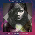 Tove Lo: Queen of the Clouds ( LP )