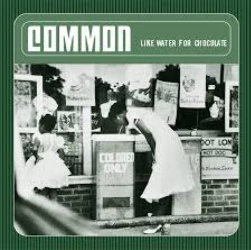 Common: Like Water for Chocolate ( LP )