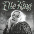 Elle King: Love Stuff ( LP )