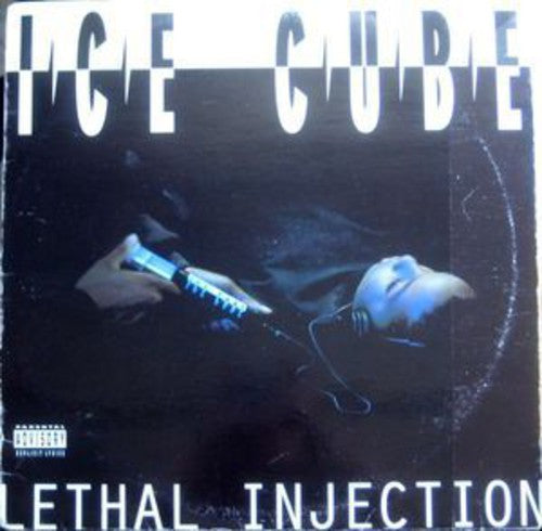 Ice Cube: Lethal Injection ( LP )