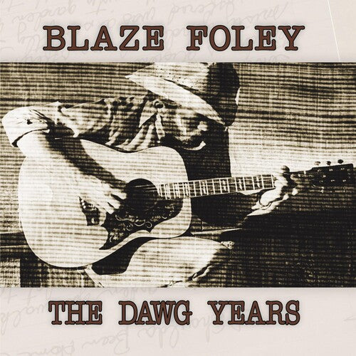 Blaze Foley: The Dawg Years ( LP )