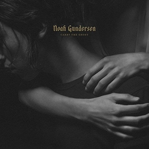 Noah Gundersen: Carry the Ghost ( LP )