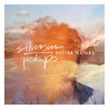 Silversun Pickups: Better Nature ( LP )