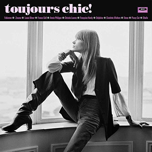Toujours Chic: More French Girl Singers of 1960s: Toujours Chic: More French Girl Singers of 1960S ( LP )