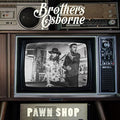 Brothers Osborne: Pawn Shop ( LP )