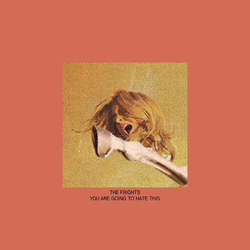 The Frights: You Are Going To Hate This ( LP )