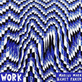 Marr, Marcus / Faker, Chet: Work ( LP )