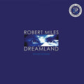 Robert Miles: Dreamland: Deluxe Edition ( LP )