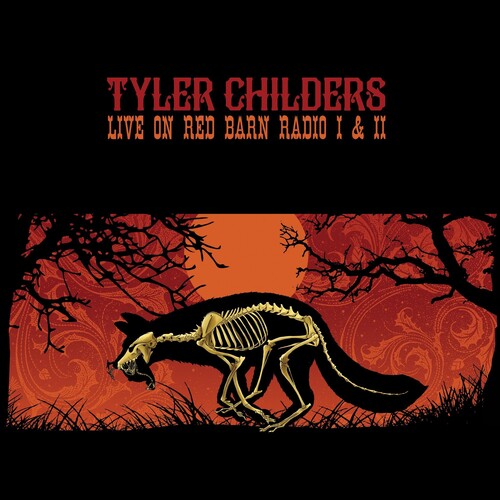 Tyler Childers: Live On Red Barn Radio I & Ii ( LP )