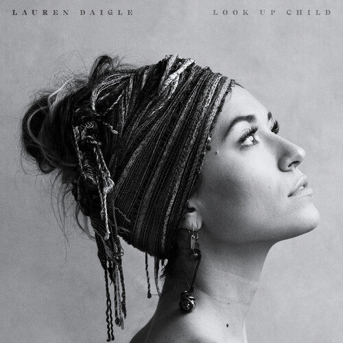 Lauren Daigle: Look Up Child ( LP )