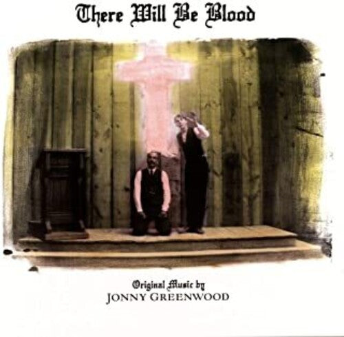 Jonny Greenwood: There Will Be Blood (Original Motion Picture Score) ( LP )