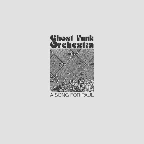 Ghost Funk Orchestra: A Song For Paul ( LP )