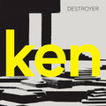 Destroyer: Ken ( LP )