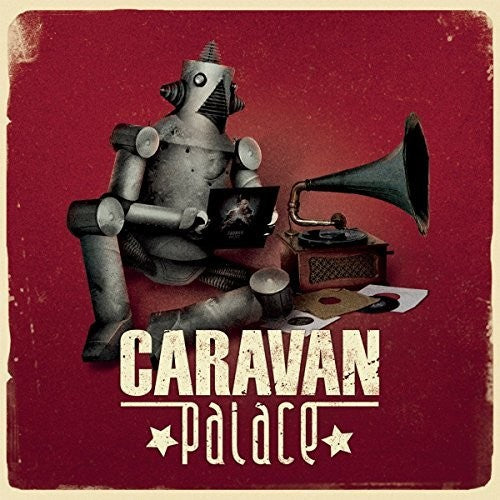 Caravan Palace: Caravan Palace ( LP )