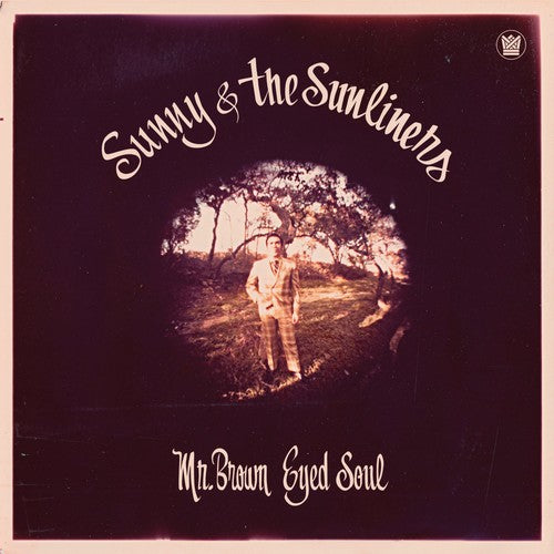 Sunny & the Sunliners: Mr. Brown Eyed Soul ( LP )