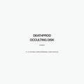 Deathprod: Occulting Disk ( LP )