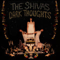 The Shivas: Dark Thoughts ( LP )