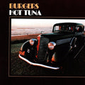 Hot Tuna: Burgers ( LP )