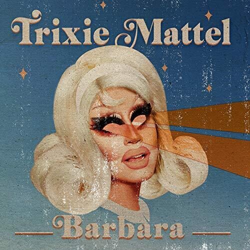 Trixie Mattel: Barbara ( LP )