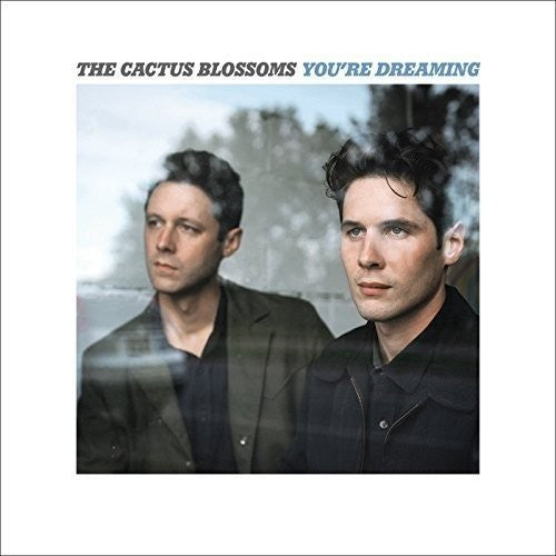 Cactus Blossoms: You're Dreaming ( LP )
