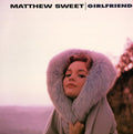 Sweet, Matthew: Girlfriend ( LP )