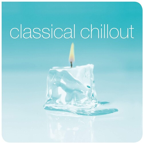 Various Artists: Classical Chillout ( LP )