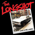 LongShot: Love Is For Losers ( LP )