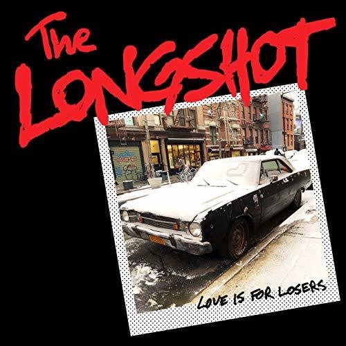 LongShot: Love Is For Losers ( LP )