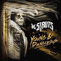 Struts: Young & Dangerous ( LP )