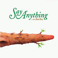 Say Anything: ...is A Real Boy ( LP )