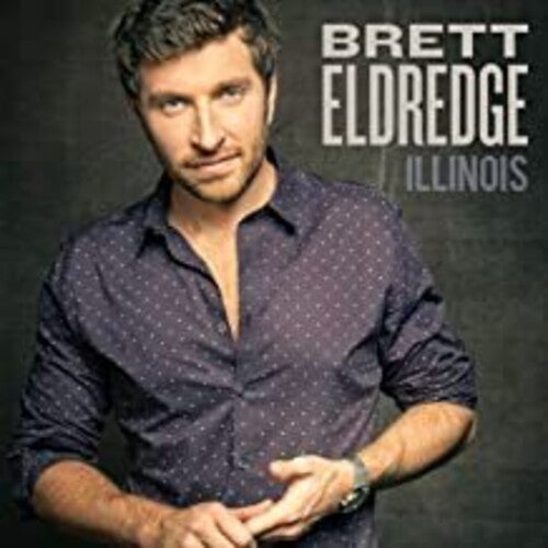 Brett Eldredge: Illinois ( LP )