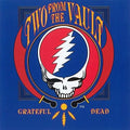 The Grateful Dead: Two From The Vault ( LP )