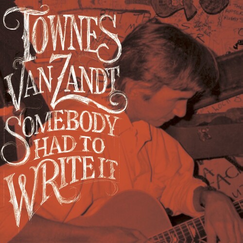 Townes Van Zandt: Somebody Had To Write It ( LP )