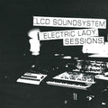 LCD Soundsystem: Electric Lady Sessions ( LP )