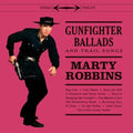 Marty Robbins: Gunfighter Ballads & Trail Songs ( LP )