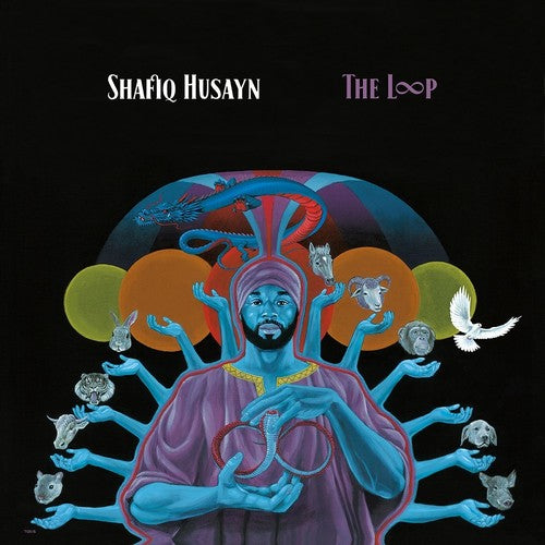 Shafiq Husayn: The Loop ( LP )