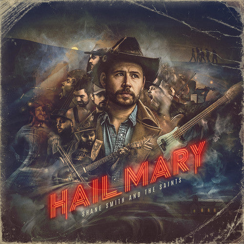 Shane Smith & the Saints: Hail Mary ( LP )