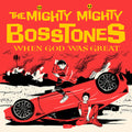The Mighty Mighty Bosstones: When God Was Great (Yellow Vinyl) ( LP )