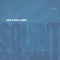 Julian Lage: Squint ( LP )