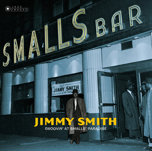 Jimmy Smith: Groovin At Small's Paradise [Gatefold 180-Gram Vinyl] ( LP )